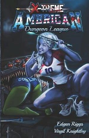 X-Treme American Dungeon League