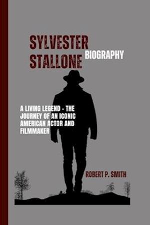 Sylvester Stallone Biography