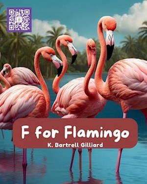 F For Flamingo