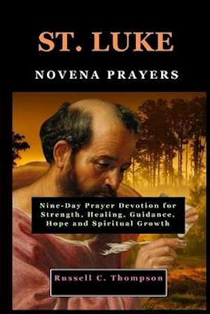 St. Luke Novena Prayers