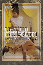 Nanci Griffith: A Life of Song and Strength 