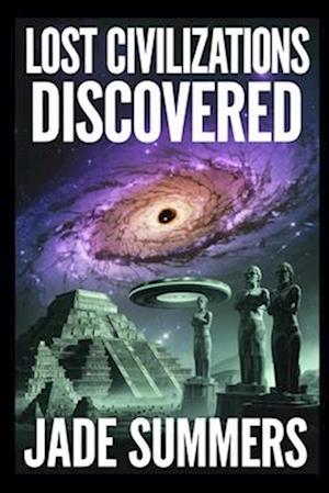 Lost Civilizations Discovered