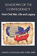 Shadows of the Confederacy