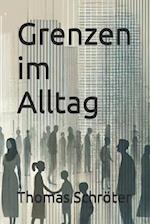 Grenzen im Alltag