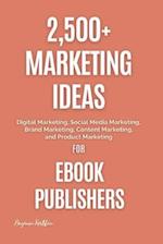 2,500+ Marketing Ideas for eBook Publishers