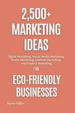 2,500+ Marketing Ideas for Eco-Friendly Businesses