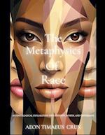 The Metaphysics of Race