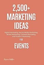 2,500+ Marketing Ideas for Events