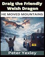 Draig The Friendly Welsh Dragon