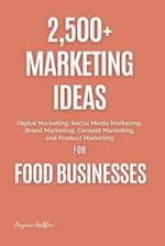 2,500+ Marketing Ideas for Food Businesses