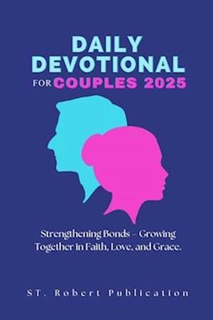 Daily Devotional for Couples 2025