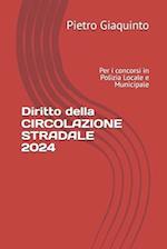 Diritto della CIRCOLAZIONE STRADALE 2024