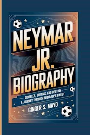 Neymar Jr. Biography