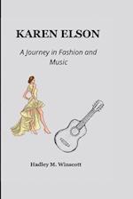 KAREN ELSON: A Journey in Fashion and Music 