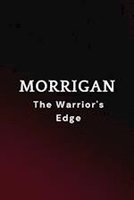 Morrigan - The Warrior's Edge