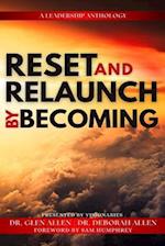 Reset and Relaunch By Becoming