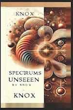 Spectrums Unseen