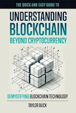 Understanding Blockchain Beyond Cryptocurrency