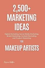 2,500+ Marketing Ideas for Makeup Artists