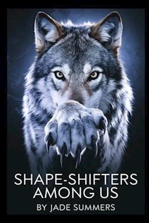 Shape-Shifters Among Us