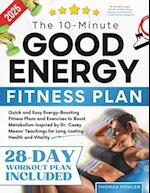 The 10-Minute Good Energy Fitness Plan