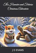 The Hamster and Tortoise Christmas Adventure