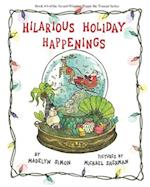 Hilarious Holiday Happenings