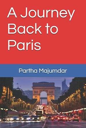 A Journey Back to Paris