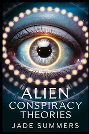 Alien Conspiracy Theories