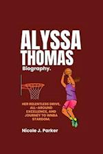 Alyssa Thomas Biography.