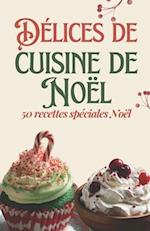 Délices de cuisine de Noël