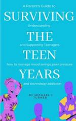 Surviving The Teen Years