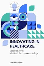 Innovating in Healthcare