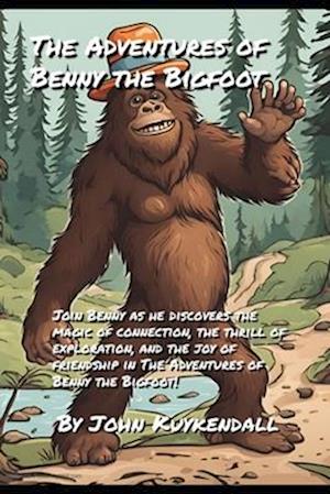 The Adventures of Benny the Bigfoot