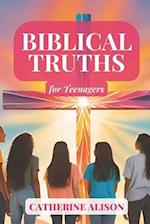 Biblical Truths for Teenagers