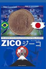 Zico the Legend Who Revolutionized Football in Japan