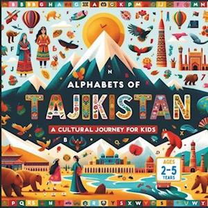 Alphabets of Tajikistan A Cultural Journey for Kids