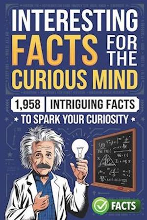 Interesting Facts for the Curious Mind