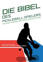 Die Bibel Des Pickleball-Spielers