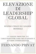 Elevazione Di Leadership Global Scopri I Chiavi Di I Leader Mondiali