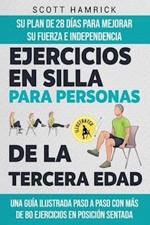 Ejercicios en silla para personas de la tercera edad