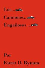 Los Camiones Engañosos