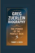 Greg Zuerlein Biography