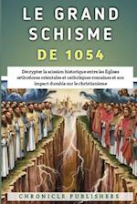 Le Grand Schisme De 1054