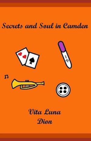 Secrets and Soul in Camden