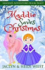 Maddie Saves Christmas