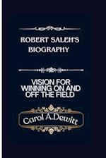 Robert Saleh's Biography