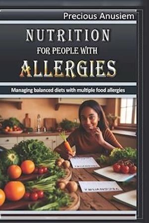 Nutrition for People with Allergies