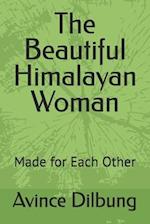 The Beautiful Himalayan Woman