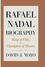 Rafael Nadal Biography